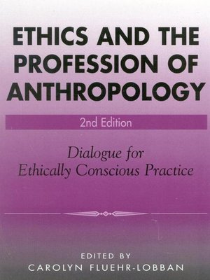 cover image of Ethics and the Profession of Anthropology